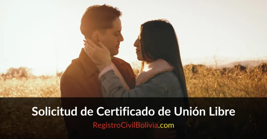 Solicitud de Certificado de Union Libre Bolivia